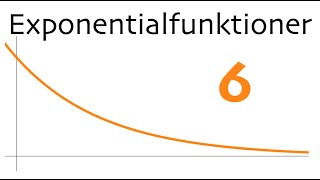 Funktioner och grafer  Exponentialfunktioner 6 [upl. by Bach899]