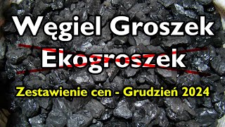 Ekogroszek  Węgiel Groszek cena za tonę  grudzień 2024 Nowe normy [upl. by Iy]