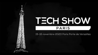 Tech Show Paris 2023  Jour 1  Moments forts [upl. by Aicirtam526]