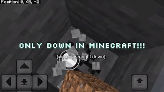 Only Down in Minecraftdig straight down [upl. by Aynatan]