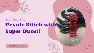 Peyote Stitch with Super Duos [upl. by Colan363]