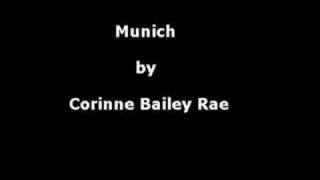 Munich  Corinne Bailey Rae [upl. by Eimirej]