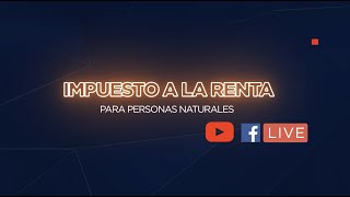 LIVE  Impuesto a la Renta 2022 [upl. by Tyree]