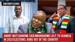 Angry Mutsvangwa Said Mnangagwa Lost To Chamisa In 2023 Elections Runs Out Of The Country [upl. by Nathalie]