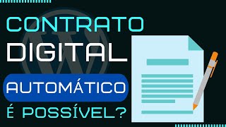 Como fazer um contrato digital no WordPress  Como criar e inserir assinatura eletrônica [upl. by Aubert]