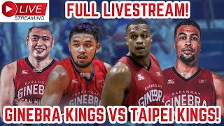 LIVE NOW BARANGAY GINEBRA KINGS VS NEW TAIPEI KINGS FULL GAME LIVESTREAM [upl. by Phoebe]