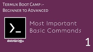 Termux Boot Camp  Beginner to Advanced  1  Introduction amp Most Basic Cmds in Termux  Malayalam [upl. by Sauncho]