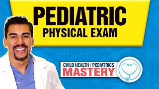 Pediatric Physical Exam Nursing Assessment  NCLEX Tips amp Tricks [upl. by Naeloj61]