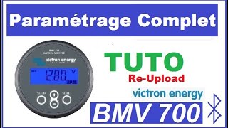 TutoParamétrage du Contrôleur BatterieBMV700702 [upl. by Ymeon484]