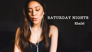 Saturday Nights  Khalid Cover [upl. by Naujaj539]