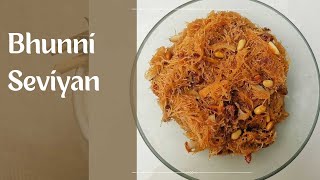 Bhunni Seviyan Recipe  Traditional Sweet Sevai  Quick and Easy Sawaiyan [upl. by Buseck684]