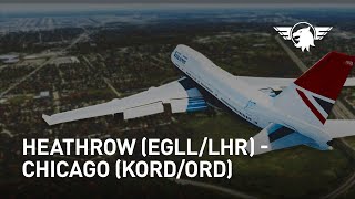 P3D v460FPS Heathrow EGLL  Chicago KORD BA295 Full Flight  British Airways PMDG 747400 [upl. by Acireh]