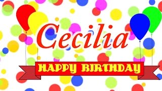 Happy Birthday Cecilia Song [upl. by Norra938]