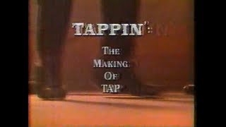 Tappin The Making of Tap The Movie 1989  Gregory Hines [upl. by Aserret]