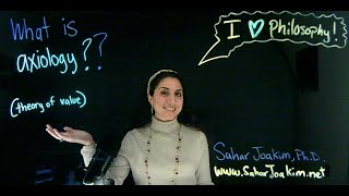 Dr Sahar Joakim What is axiology value theory [upl. by Yelloh220]