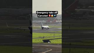 Emergency Take off Canceled 🤯🚨✈️  plane airlines airindia emirates viralvideo takeoff ff [upl. by Tocs]