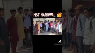 MSF NAROWAL ZINDABAD [upl. by Odnalra]