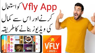 vfly video kaise banaye  vfly video maker  vfly video editor and video maker  how to use vfly app [upl. by Priebe803]