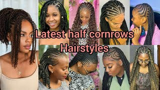 Latest half cornrows hairstyles 2024  Cornrow braids hairstyles  Cornrows braids  Hairstyles [upl. by Enneite191]