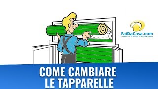 Come cambiare le tapparelle [upl. by Nahsin]