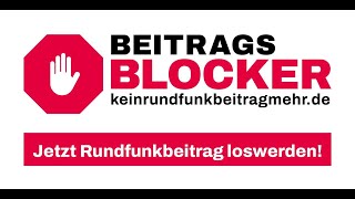 Mit der Datenschutzkeule die GEZ stoppen  wichtige Neuigkeiten beim Beitragsblocker [upl. by Matthia]