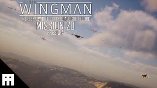 Project Wingman Mission 20PRESIDIAMERCENARY DifficultyPCNo commentary [upl. by Mccallion672]