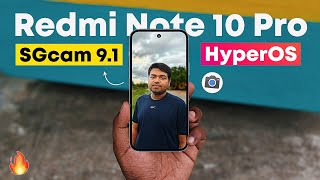 Redmi Note 10 Pro HyperOS Update  SGcam 91🔥 [upl. by Attenohs]