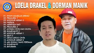 Lagu Pop Indonesia  Loela Drakel amp Dorman Manik  FULL ALBUM [upl. by Corene537]