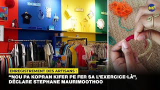 Enregistrement des artisans  « Nou pa kopran kifer pe fer sa l’exercicelà » [upl. by Assiral606]