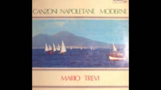 MARIO TREVI  Canzoni napoletane moderne 1966 album completo [upl. by Ronaele389]