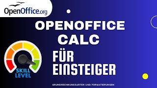 OpenOffice Calc für Anfänger Formatieren Rechnen amp mehr [upl. by Moya66]