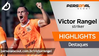 VICTOR RANGEL Striker HIGHLIGHTS [upl. by Marillin563]