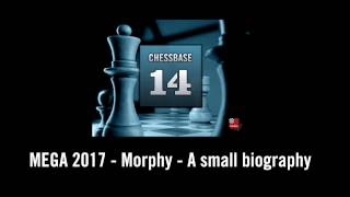 MEGA Database 2017  Paul Morphy english [upl. by Inalaeham]