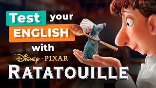 Whats Your English LEVEL — Test Your English with RATATOUILLE [upl. by Wivestad]