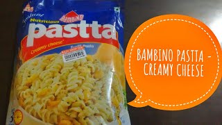 BAMBINO Pasta BAMBINO PASTTA –CREAMY CHEESE  bambino pasta recipe [upl. by Rees588]