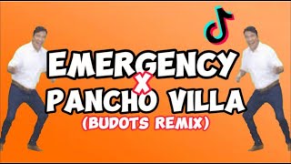 EMERGENCY X PANCHO VILLA BUDOTS DANCE  BUDOTS REMIX  DJTONGZKIE REMIX 2024 [upl. by Yesllek]