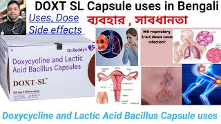 DOXT SL Capsule uses in Bengali languageDoxycycline and Lactic Acid Bacillus Capsule uses dose [upl. by Haikezeh]