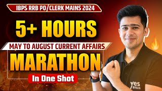 5 hrs Mega Marathon  MayAugust 2024 Current Affairs Revision For RRB PO and Clerk Mains 2024 [upl. by Atsugua]