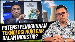 Malaysia berpotensi menggunakan tenaga Nuklear dalam Industri [upl. by Winfield]