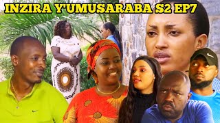 INZIRA YUMUSARABA S2 EP7 CYUSA NA ISIMBI BOSE MU MAZI ABIRA KUBERA RIBAGIZA [upl. by Lumbard662]