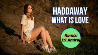 Haddaway  What Is Love remix [upl. by Eidur]