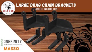 Large Drag Chain Brackets [upl. by Leduar612]