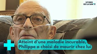 Soins palliatifs  finir ses jours à domicile  Le Mag de la Santé [upl. by Aynnat]