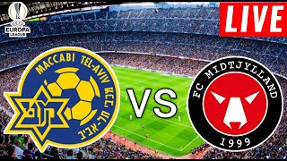 Maccabi Tel Aviv vs Midtjylland Live Score l Europa League 202425  Full Match Streaming [upl. by Eyde]