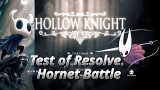 Hollow Knight  Test of Resolve  Battle vs Hornet [upl. by Yemiaj269]