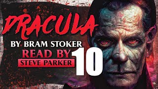 Dracula Chapter 10  Full Dramatised Audiobook [upl. by Blight]