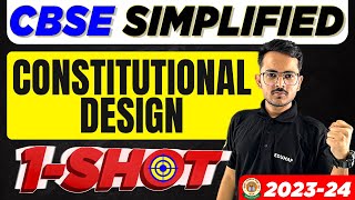 CONSTITUTIONAL DESIGN  Class 9 CIVICS  OneShot Explanation 202324  CBSE SIMPLIFIED [upl. by Harrad712]