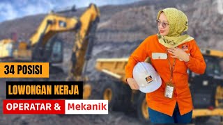 LOWONGAN KERJA TERBARU TAMBANG BATU BARA 34 POSISI DARI 4 PERUSAHAAN UNTUK OPERATOR amp MEKANIK [upl. by Rori224]