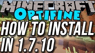 How To Install Optifine In Minecraft 1710 [upl. by Lechner928]