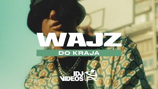 WAJZ  DO KRAJA OFFICIAL VIDEO [upl. by Dickerson]